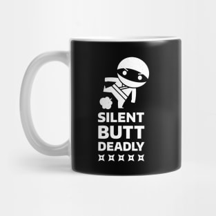 Silent Butt Deadly: Nok Su Kow Edition Mug